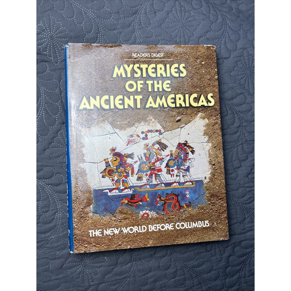 Mysteries of the Ancient Americas: The New World Before Columbus (1986, HC) VG
